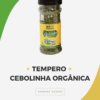 Tempero Cebolinha Orgânica 12g